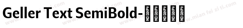 Geller Text SemiBold字体转换